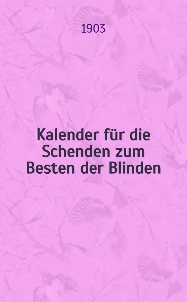 Kalender für die Schenden zum Besten der Blinden