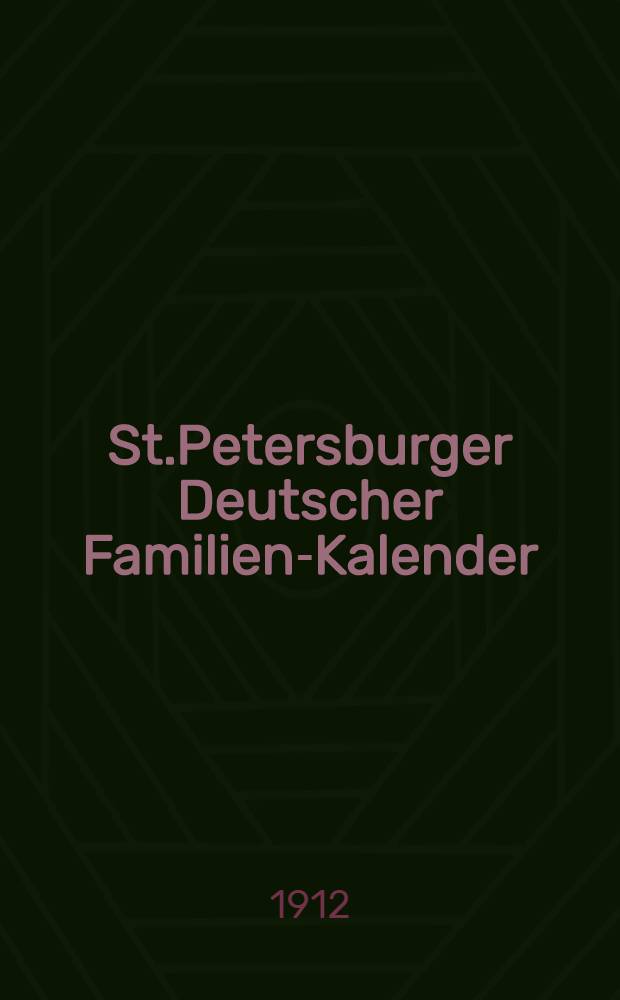 St.Petersburger Deutscher Familien-Kalender