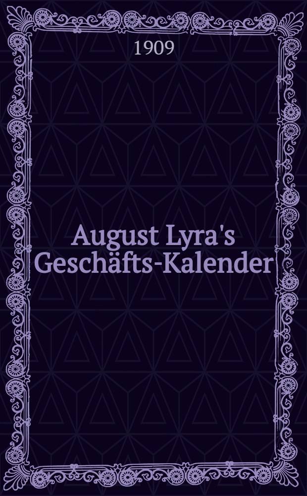August Lyra's Gesch&auml;fts-Kalender
