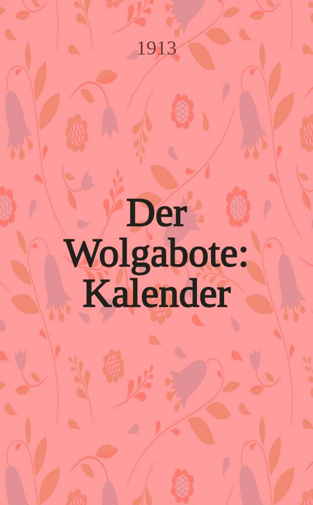 Der Wolgabote : Kalender