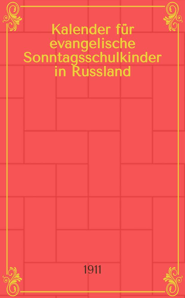 Kalender für evangelische Sonntagsschulkinder in Russland