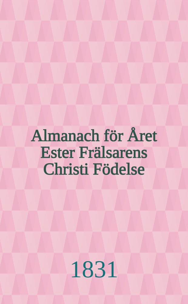 Almanach för Året Ester Frälsarens Christi Födelse : Till Åbo Horizont