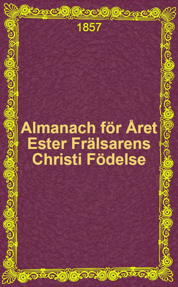 Almanach för Året Ester Frälsarens Christi Födelse : Till Åbo Horizont
