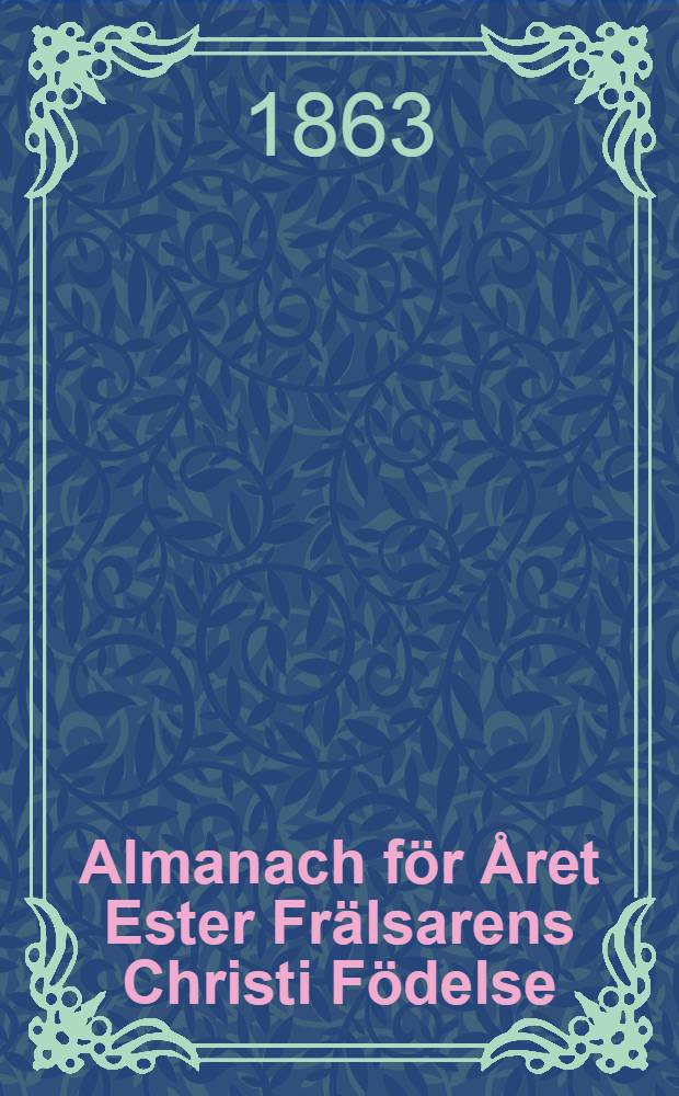 Almanach för Året Ester Frälsarens Christi Födelse : Till Åbo Horizont