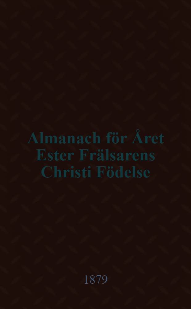 Almanach för Året Ester Frälsarens Christi Födelse : Till Åbo Horizont