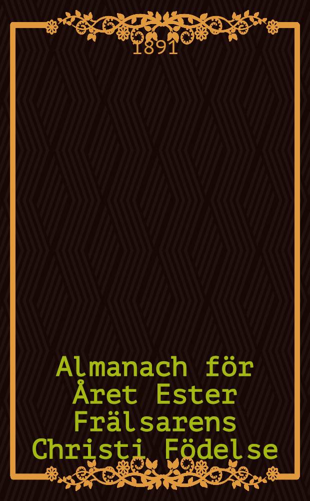 Almanach för Året Ester Frälsarens Christi Födelse : Till Åbo Horizont