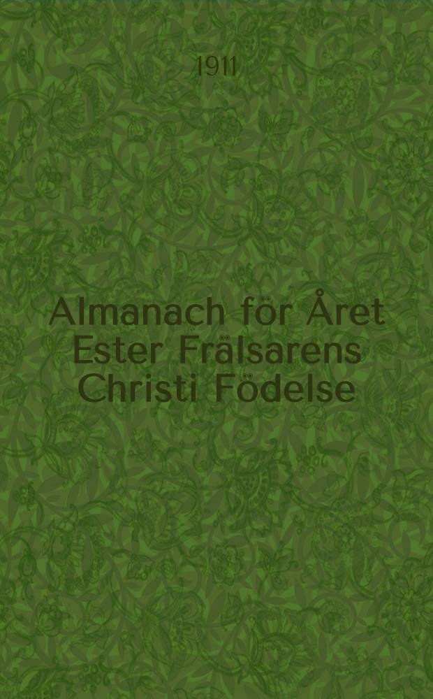 Almanach f&ouml;r &Aring;ret Ester Fr&auml;lsarens Christi F&ouml;delse : Till &Aring;bo Horizont