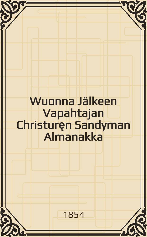 Wuonna Jälkeen Vapahtajan Christuręn Sandyman Almanakka