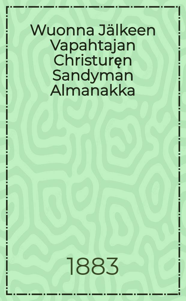 Wuonna Jälkeen Vapahtajan Christuręn Sandyman Almanakka