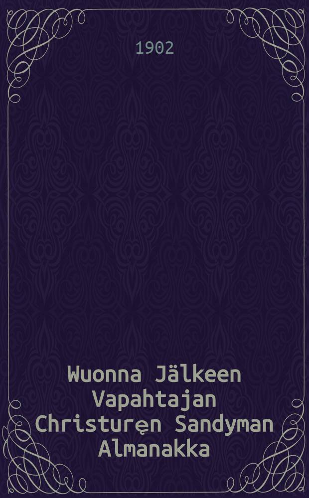 Wuonna Jälkeen Vapahtajan Christuręn Sandyman Almanakka
