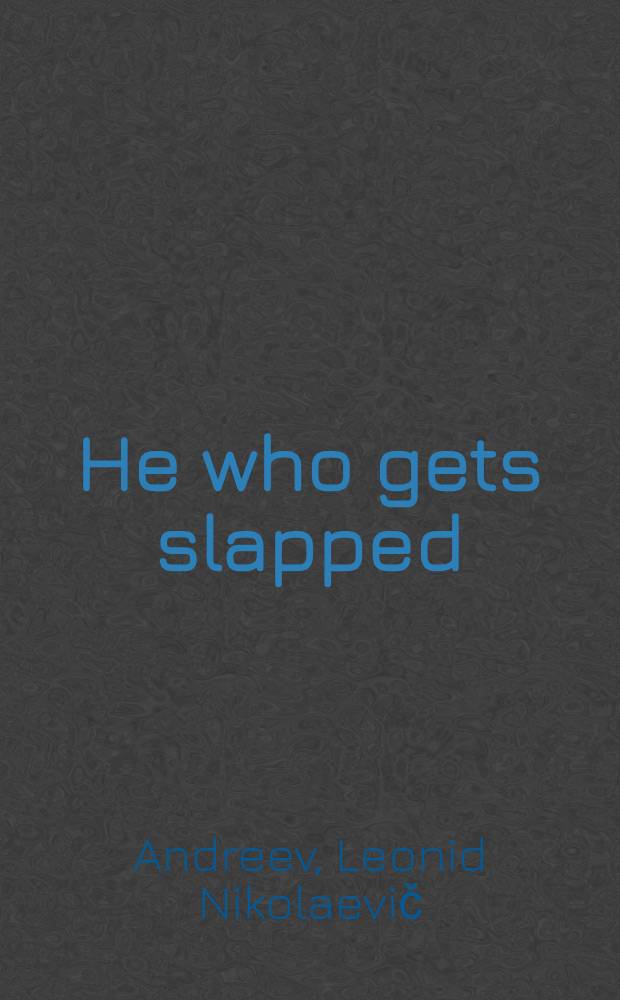 He who gets slapped