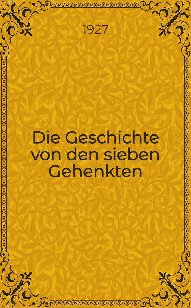 Die Geschichte von den sieben Gehenkten