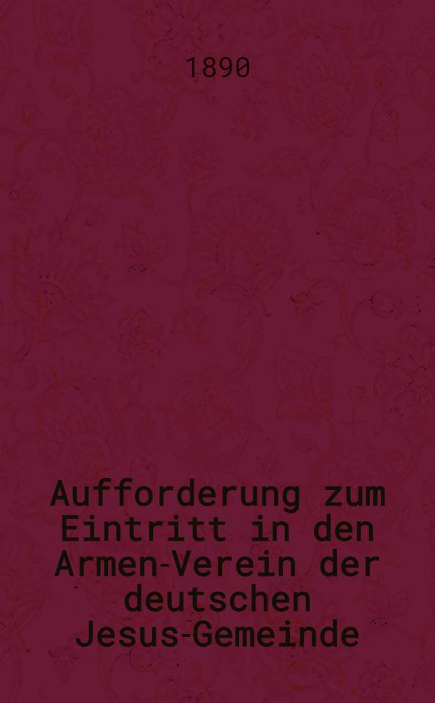 Aufforderung zum Eintritt in den Armen-Verein der deutschen Jesus-Gemeinde