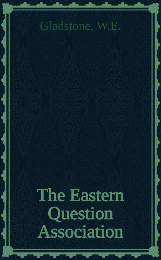 The Eastern Question Association : Papers on the Eastern Question. V : The Sclavonic Provinces of the Ottoman Empire