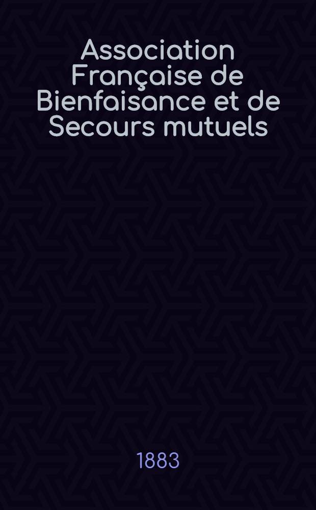 Association Française de Bienfaisance et de Secours mutuels : Projet de statuts