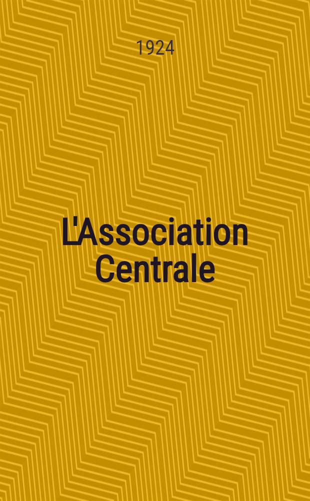 L'Association Centrale = "Coopérativnoïe izdatelstvo" = (Edition coopérative) : 1922-1923