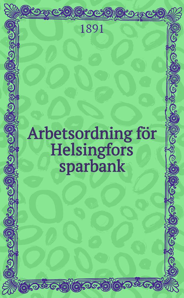 Arbetsordning för Helsingfors sparbank