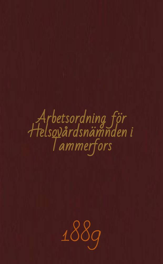 Arbetsordning för Helsovårdsnämnden i Tammerfors