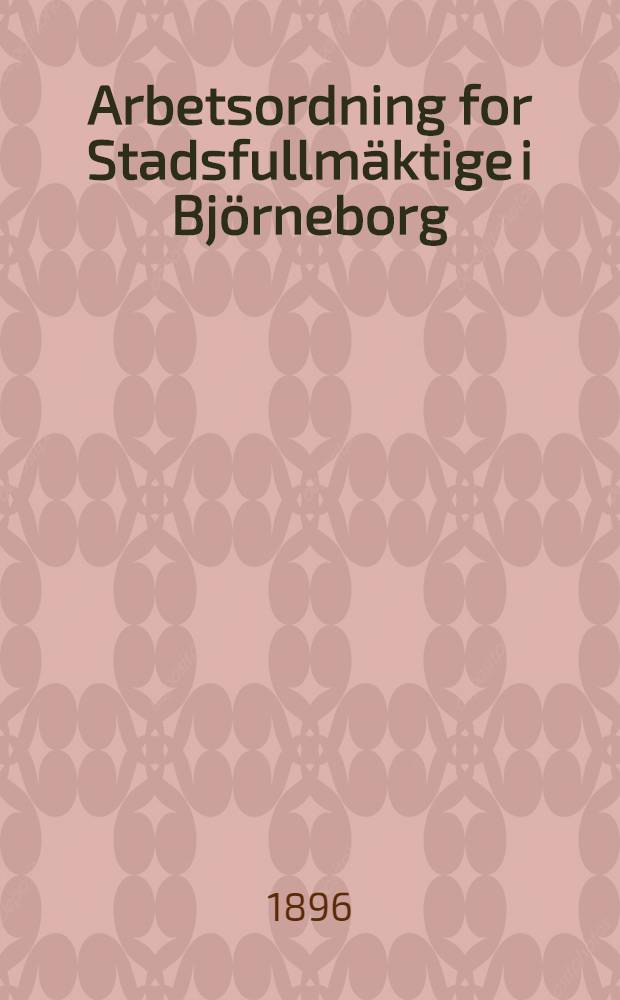 Arbetsordning for Stadsfullmäktige i Björneborg