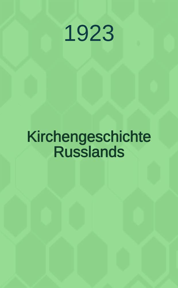 Kirchengeschichte Russlands
