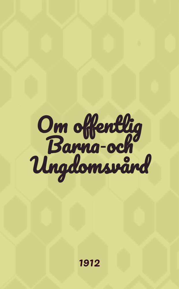 Om offentlig Barna-och Ungdomsvård