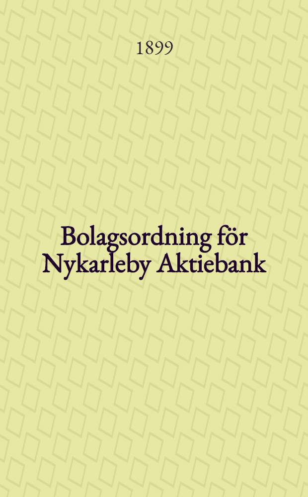 Bolagsordning för Nykarleby Aktiebank