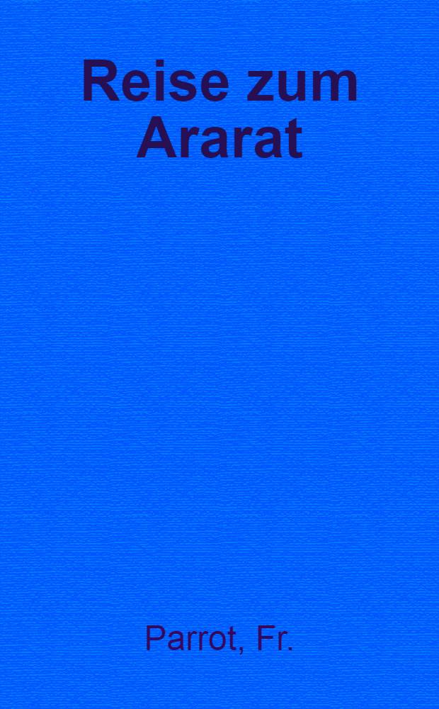 Reise zum Ararat