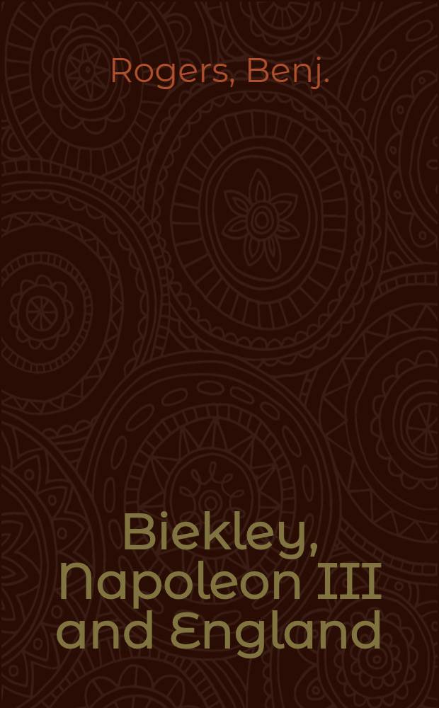 Biekley, Napoleon III and England