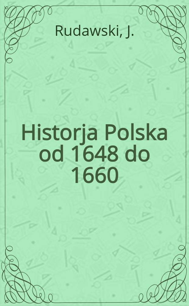 Historja Polska od 1648 do 1660
