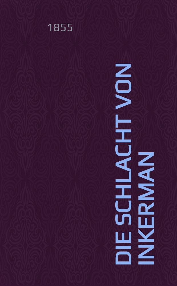 Die Schlacht von Inkerman