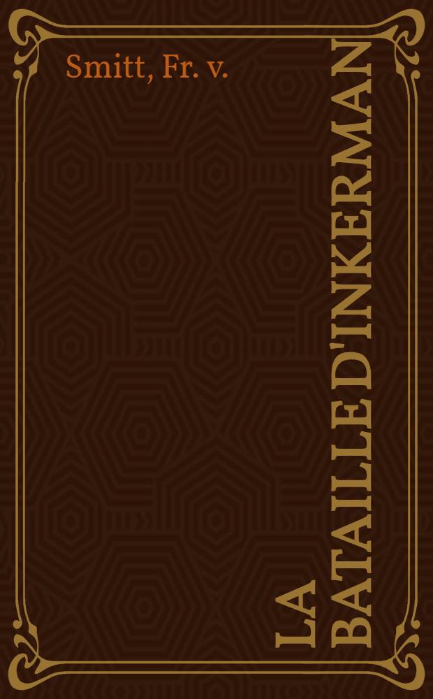 La bataille d'Inkerman