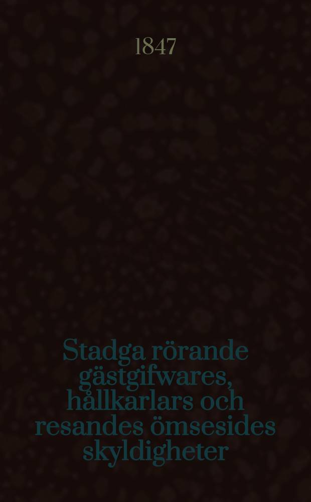 Stadga rörande gästgifwares, hållkarlars och resandes ömsesides skyldigheter