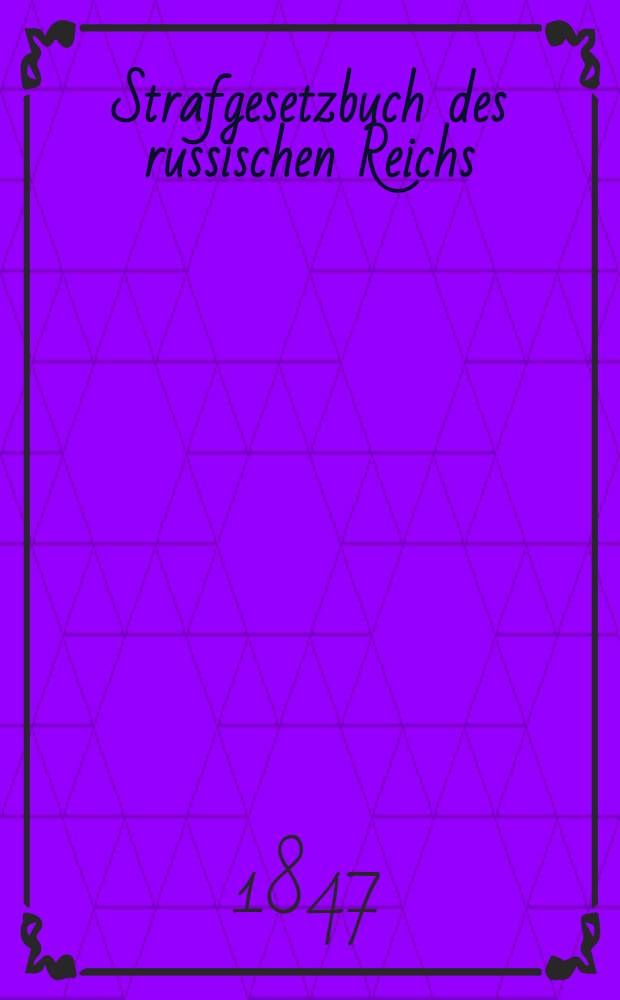 Strafgesetzbuch des russischen Reichs