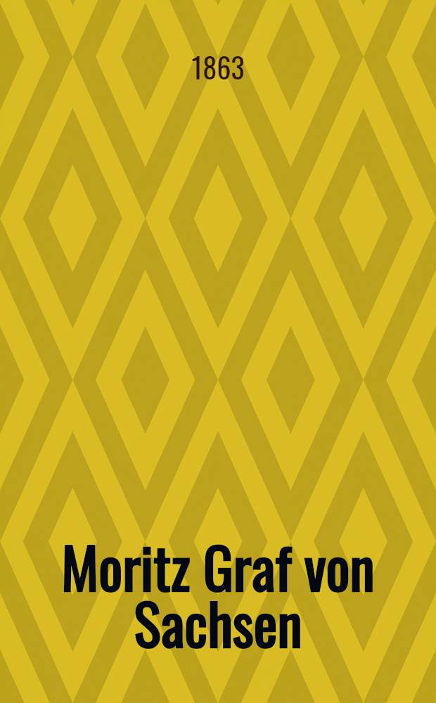 Moritz Graf von Sachsen (Duc de Courlande)