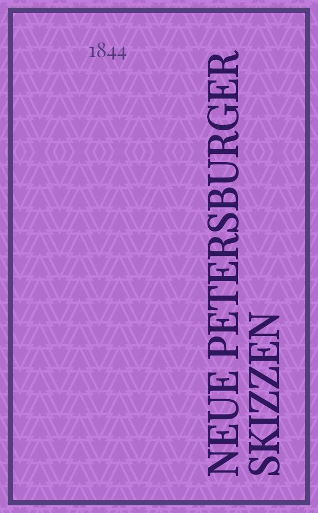 Neue Petersburger Skizzen