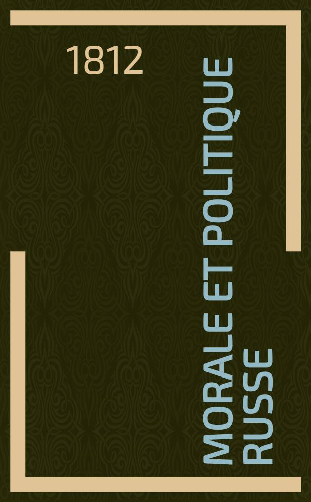 Morale et politique russe