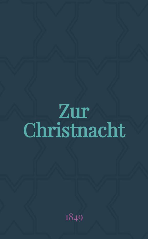 Zur Christnacht
