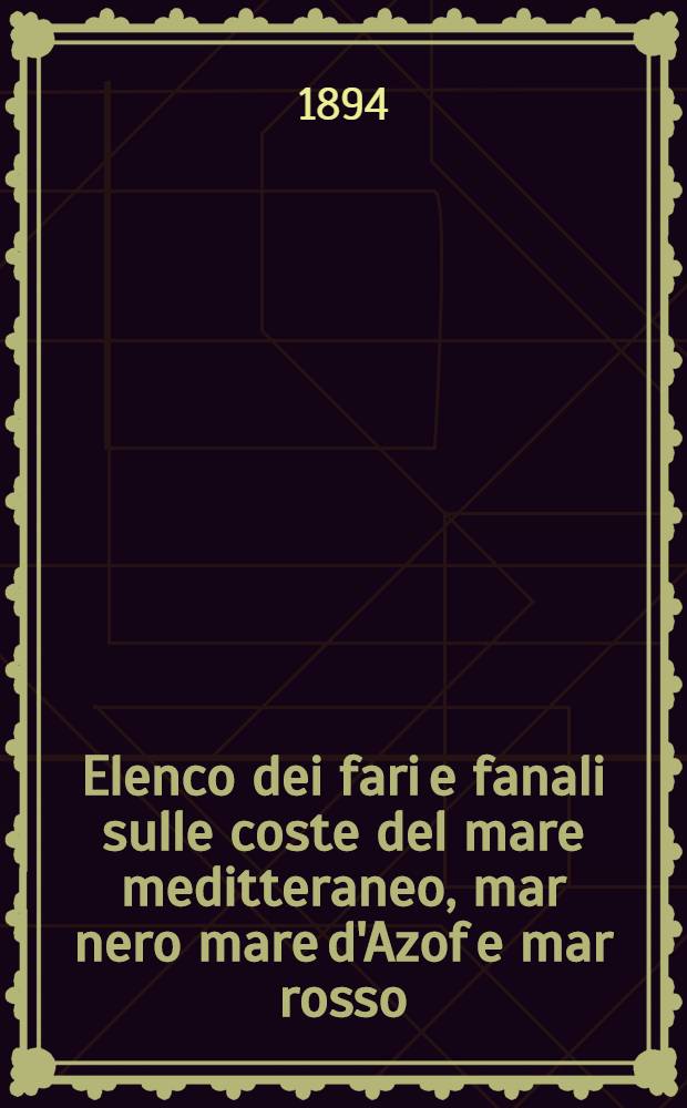 Elenco dei fari e fanali sulle coste del mare meditteraneo, mar nero mare d'Azof e mar rosso