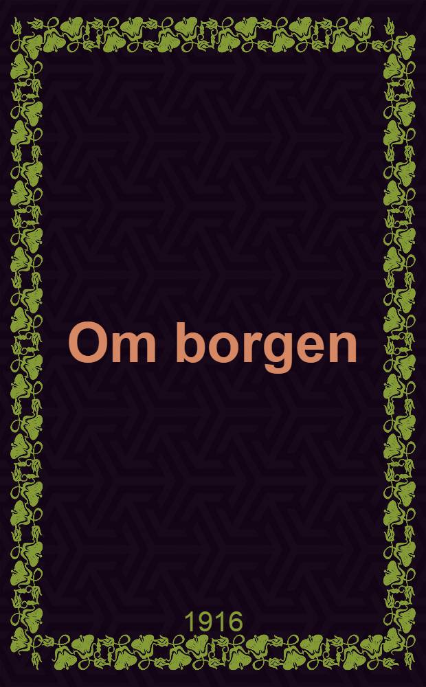 Om borgen