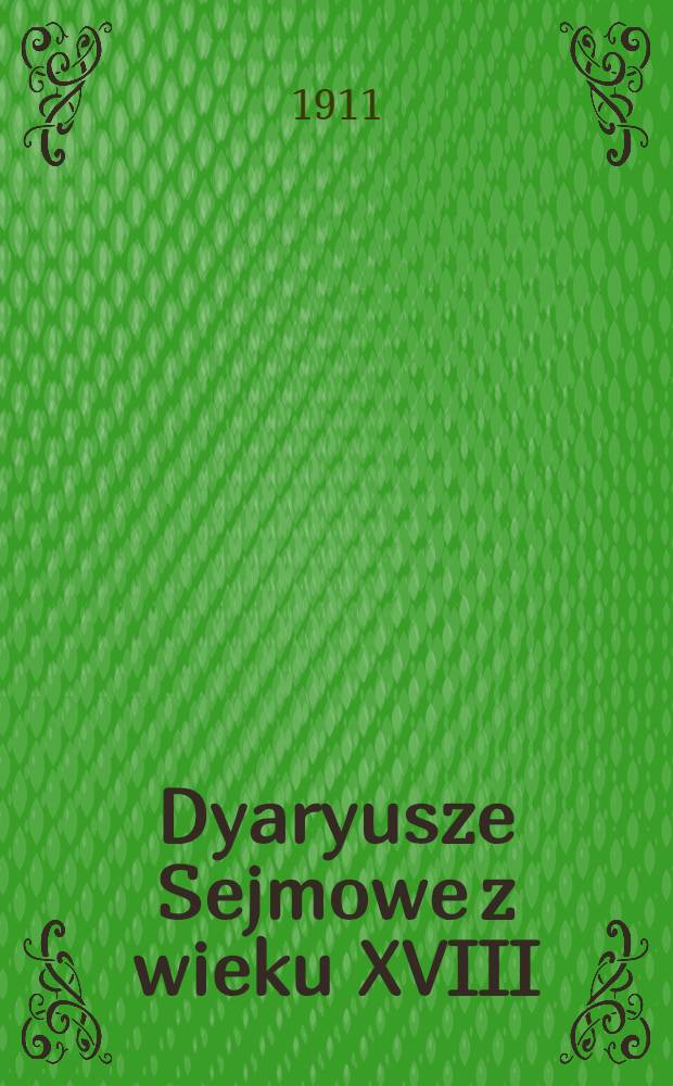 Dyaryusze Sejmowe z wieku XVIII