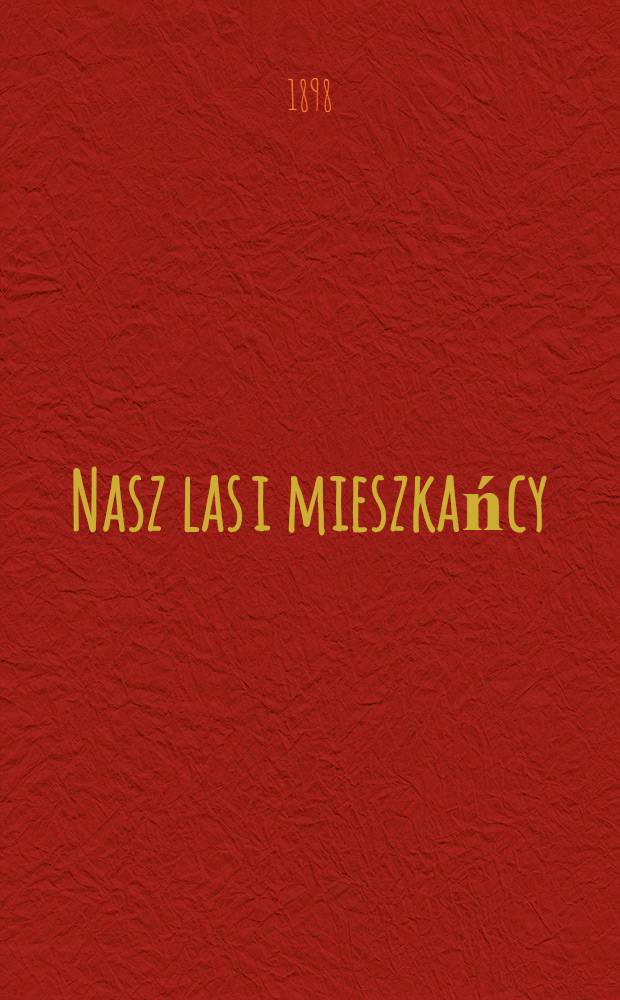 Nasz las i mieszkańcy