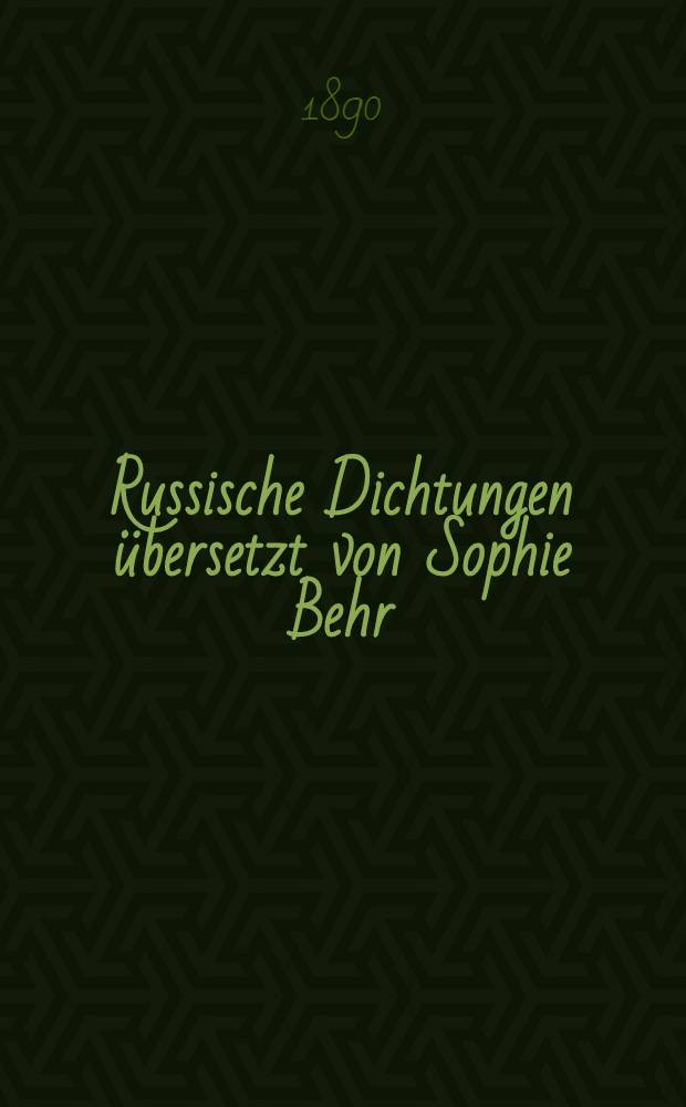 Russische Dichtungen übersetzt von Sophie Behr