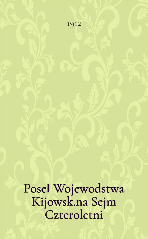 Poseł Wojewodstwa Kijowsk.na Sejm Czteroletni