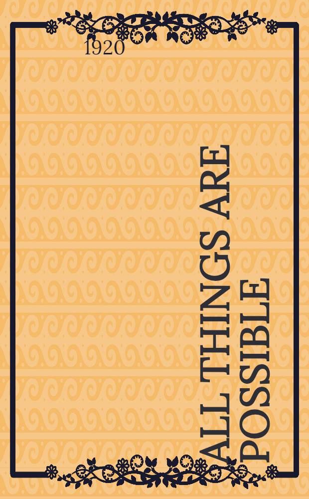 All Things are possible