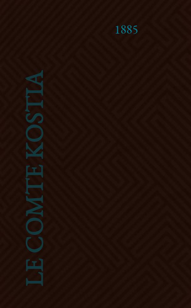 Le Comte Kostia