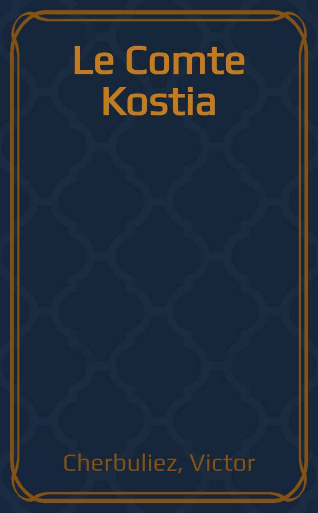 Le Comte Kostia