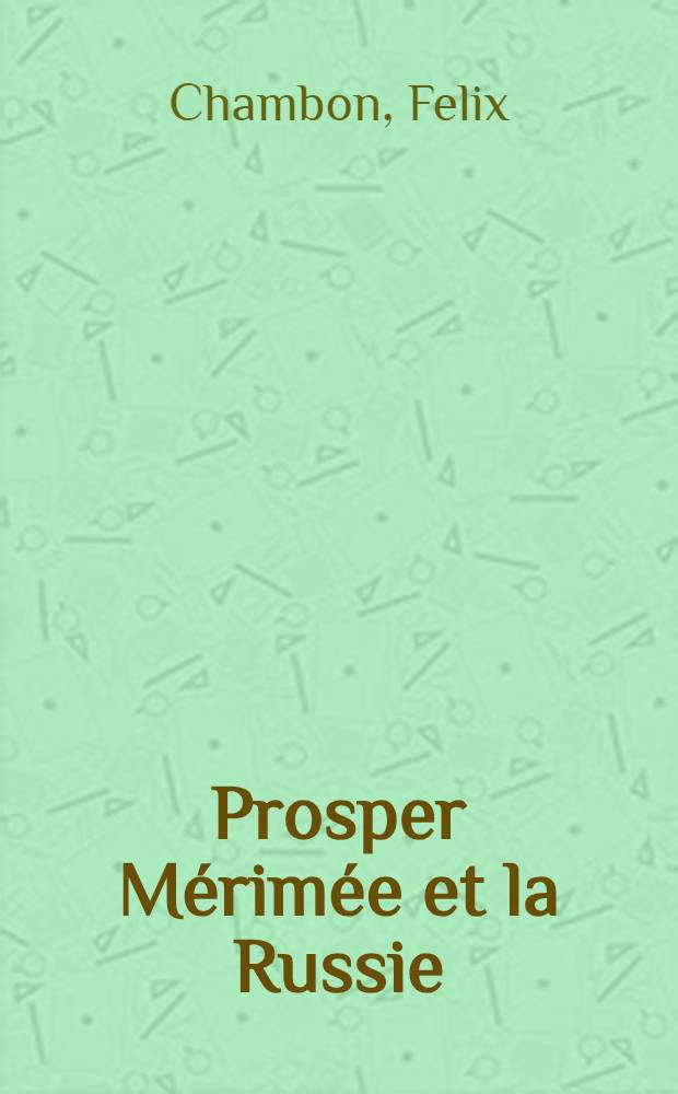 Prosper Mérimée et la Russie