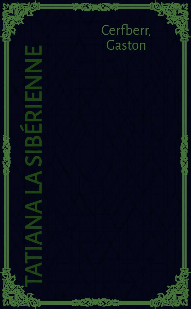 Tatiana la Sibérienne