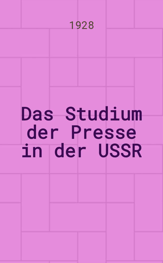 Das Studium der Presse in der USSR