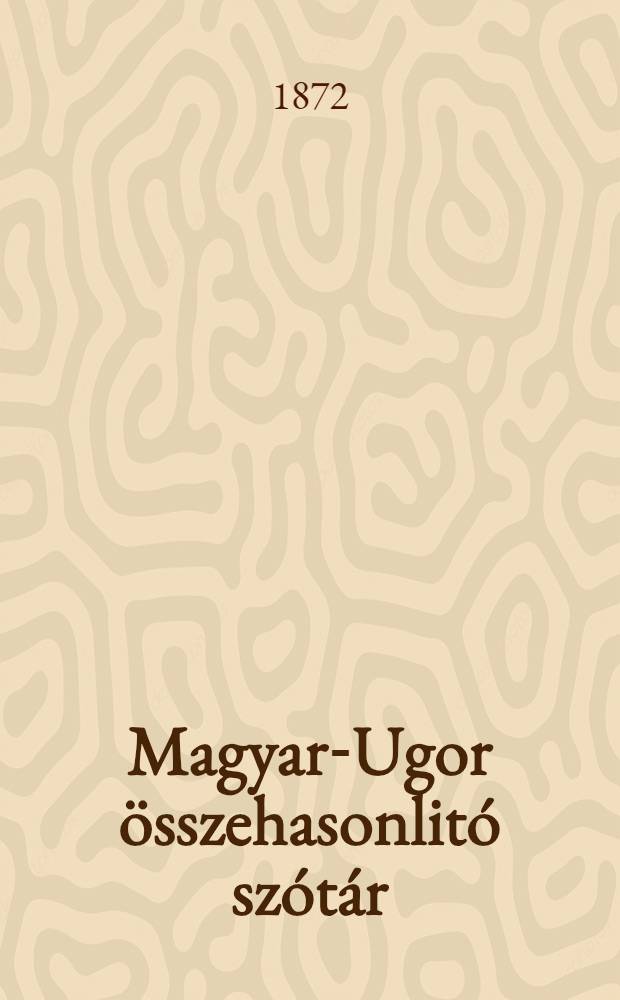 Magyar-Ugor összehasonlitó szótár